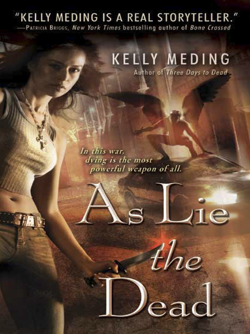 Title details for As Lie the Dead by Kelly Meding - Wait list